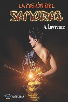 Paperback La misión del Samurái [Spanish] Book