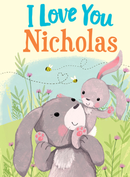 Hardcover I Love You Nicholas Book