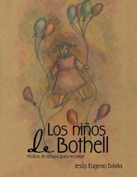 Paperback Los niños de Bothell: Mi libro de dibujos para recordar [Spanish] Book