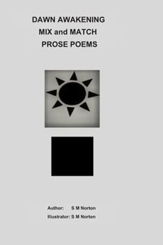Dawn Awakening Mix and Match Prose Poems
