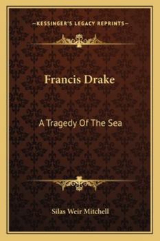 Paperback Francis Drake: A Tragedy Of The Sea Book