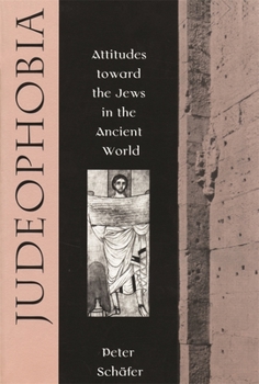 Paperback Judeophobia: Attitudes Toward the Jews in the Ancient World Book