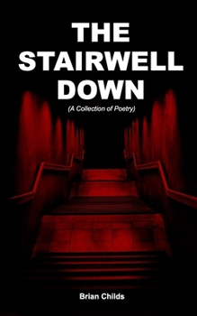 Paperback The Stairwell Down Book