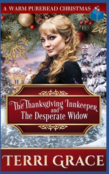 Paperback The Thanksgiving Innkeeper and The Desperate Widow Book