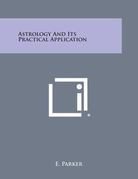 Paperback Astrology and Its Practical Application Book