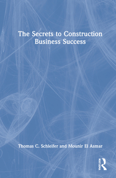 Hardcover The Secrets to Construction Business Success Book