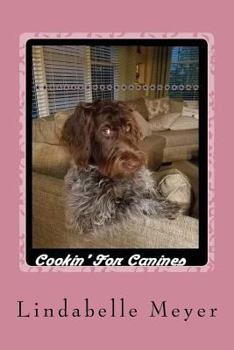 Paperback Cookin' For Canines Book