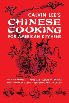 Paperback Chinese Cooking for American Kitchens: (Cooklore Reprint) Book
