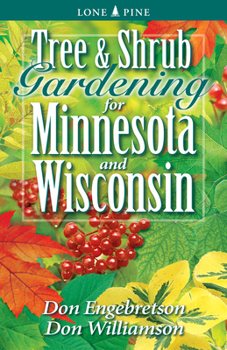 Paperback Tree and Shrub Gardening for Minnesota and Wisconsin Book