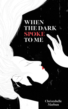 Paperback When the Dark Spoke to Me Book