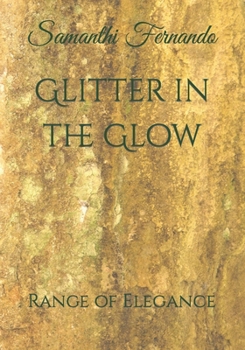 Paperback Glitter in the Glow: Range of Elegance Book