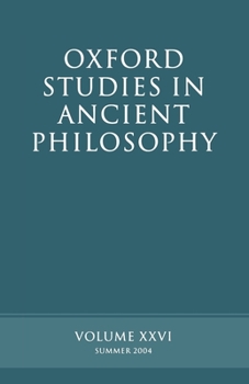 Paperback Oxford Studies in Ancient Philosophy: Volume XXVI: Summer 2004 Book