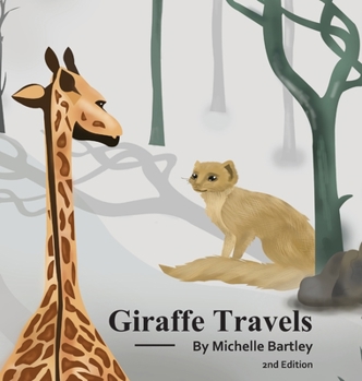 Hardcover Giraffe Travels 2nd Edition Book