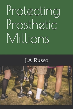 Paperback Protecting Prosthetic Millions Book