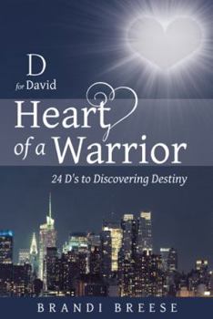 Paperback D for David: Heart of a Warrior Book
