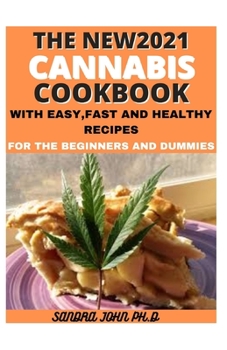Paperback The New2021 Cannabis Cookbook Book