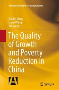 Paperback The Quality of Growth and Poverty Reduction in China Book