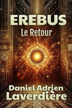 Paperback Le Retour d'Erebus: Science Fiction [French] Book