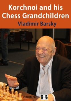 Paperback Korchnoi and His Chess Grandchildren Book