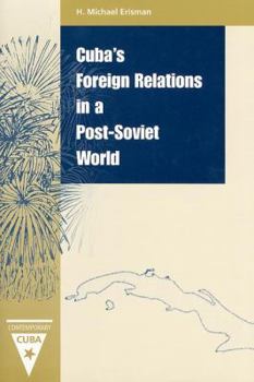 Paperback Cuba's Foreign Relations in a Post-Soviet World Book