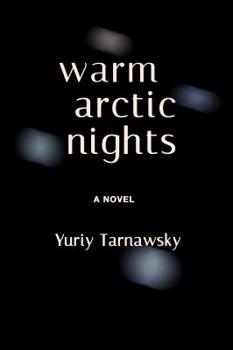 Paperback Warm Arctic Nights Book