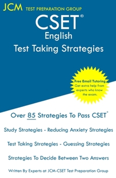 Paperback CSET English - Test Taking Strategies: CSET 105, CSET 106, CSET 107, and CSET 108 - Free Online Tutoring - New 2020 Edition - The latest strategies to Book