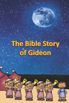 Paperback The Bible Story of Gideon Book