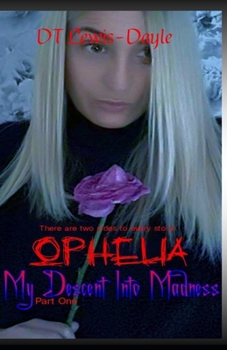 Paperback Ophelia My Descent Into Madness Book