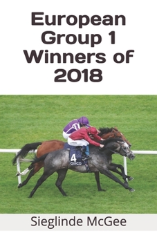Paperback European Group 1 Winners of 2018 Book