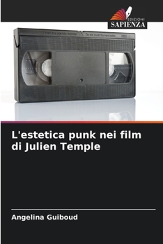 Paperback L'estetica punk nei film di Julien Temple [Italian] Book