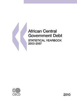 Paperback African Central Government Debt 2010: Statistical Yearbook Book