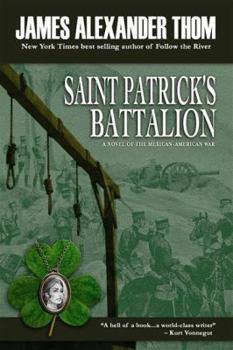 Paperback St. Patrick's Battalion: A Novel of the Mexican-American War Book