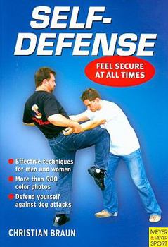 Paperback Self Defense: Feel Secure at All Times Book