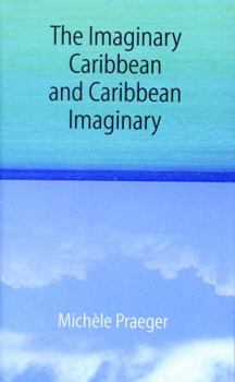 Hardcover The Imaginary Caribbean and Caribbean Imaginary Book
