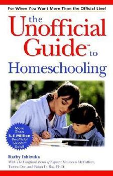 Paperback The Unofficial Guide to Homeschooling Book