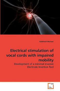 Paperback Electrical stimulation of vocal cords with impaired mobility Book