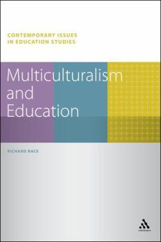 Paperback Multiculturalism and Education (Contemporary Issues in Education Studies) Book