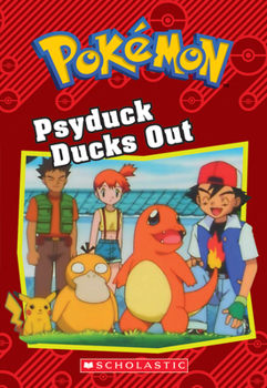 Paperback Psyduck Ducks Out (Pokémon: Chapter Book): Volume 15 Book