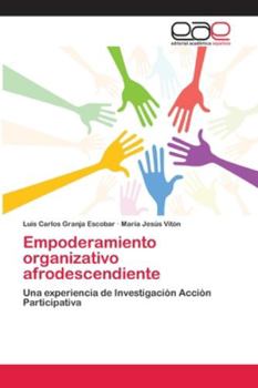 Paperback Empoderamiento organizativo afrodescendiente [Spanish] Book