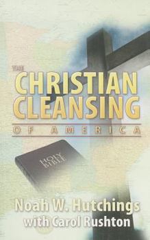 Paperback The Christian Cleansing of America Book