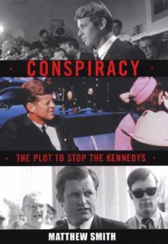 Hardcover Conspiracy: The Plot to Stop the Kennedys Book