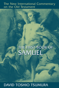 The First Book of Samuel (New International Commentary on the Old Testament) - Book  of the New International Commentary on the Old Testament