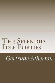 Paperback The Splendid Idle Forties Book