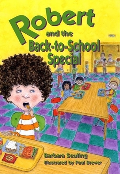 Robert and the Back-to-School Special (Robert Books) - Book  of the Robert