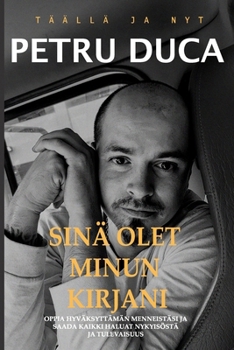 SINÄ Olet Minun Kirjani (Finnish Edition)