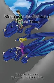 Paperback Dragons in the Mailbox 4: A New Home Book