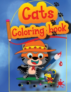 Paperback Cats Coloring Book: The Big Cat Coloring Book for Girls, Boys and All Kids Ages 4-8 Book