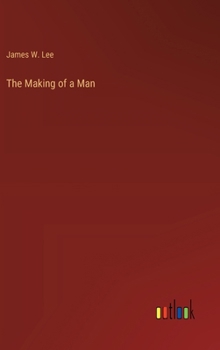 Hardcover The Making of a Man Book