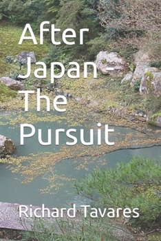 Paperback After Japan - The Pursuit Book