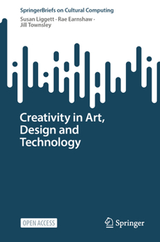 Paperback Creativity in Art, Design and Technology Book